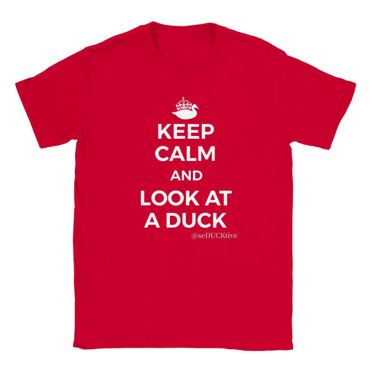 Keep Calm and Look At A Duck T Shirt